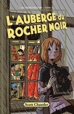 bokomslag Les Trois Voleurs: N? 2 - l'Auberge Du Rocher Noir