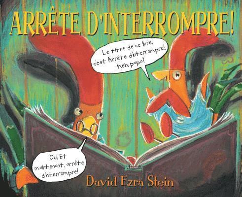 David Ezra Stein - Arr?te d'Interrompre!, Häftad