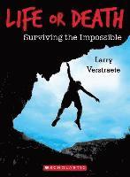 bokomslag Life or Death: Surviving the Impossible