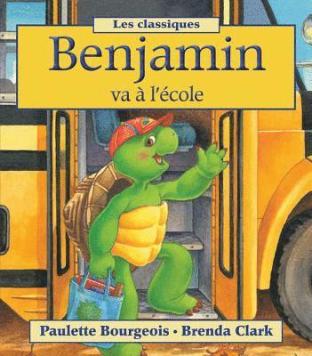 bokomslag Benjamin - Les Classiques: Benjamin Va ? l'?cole