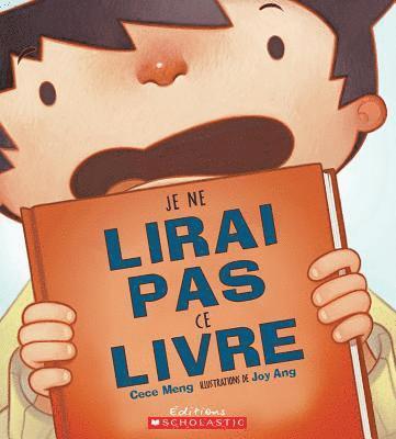 Je Ne Lirai Pas Ce Livre! 1