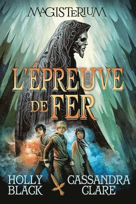 Magisterium: N? 1 - l'?preuve de Fer