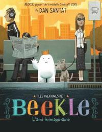 bokomslag Les Aventures de Beekle: l'Ami Inimaginaire