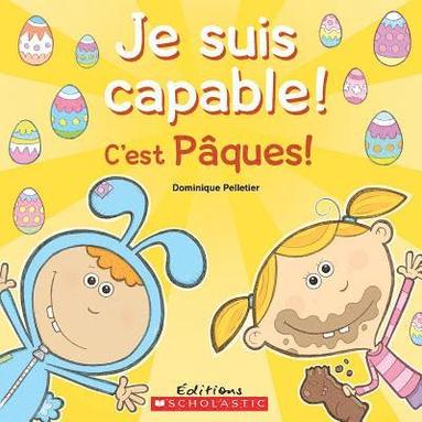 bokomslag Je Suis Capable! c'Est P?ques!