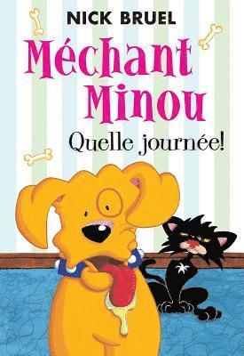 bokomslag Méchant Minou: Quelle Journée!