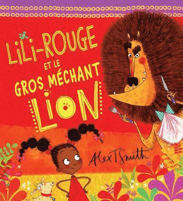 bokomslag Lili-Rouge Et Le Gros Mechant Lion