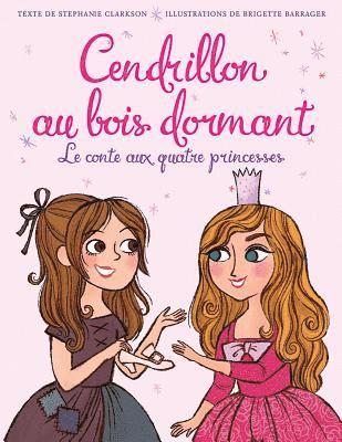 Stephanie Clarkson - Cendrillon Au Bois Dormant, Häftad