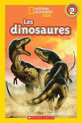 National Geographic Kids: Les Dinosaures (Niveau 2) 1