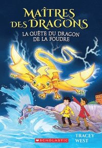 bokomslag Maîtres Des Dragons: N° 7 - La Quête Du Dragon de la Foudre