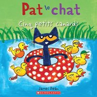 bokomslag Pat Le Chat: Cinq Petits Canards