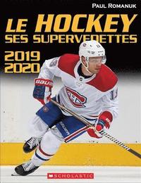 bokomslag Le Hockey: Ses Supervedettes 2019-2020