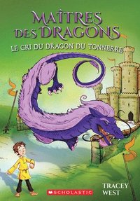 bokomslag Maîtres Des Dragons: N° 8 - Le Cri Du Dragon Du Tonnerre