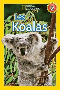 bokomslag National Geographic Kids: Les Koalas (Niveau 2)