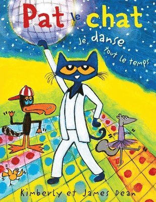 bokomslag Pat Le Chat: Je Danse Tout Le Temps
