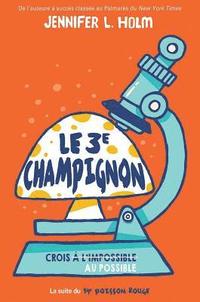 bokomslag Le 3e Champignon