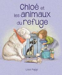 bokomslag Chloé Et Les Animaux Du Refuge