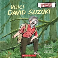 bokomslag Biographie En Images: Voici David Suzuki