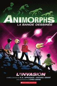 bokomslag Animorphs La Bande Dessinée: No 1 - l'Invasion