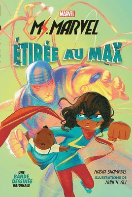 bokomslag Marvel: Ms. Marvel: La Bande Dessinée: Étirée Au Max