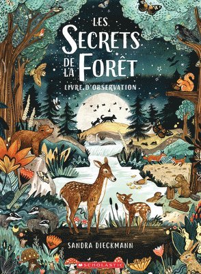 Les Secrets De La Foret 1