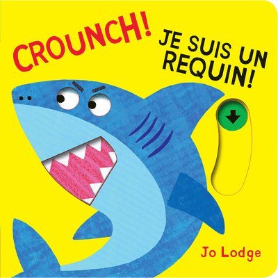 Crounch! Je Suis Un Requin! 1