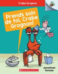 bokomslag Noisette: Crabe Grognon: N° 4 - Prends Soin de Toi, Crabe Grognon!