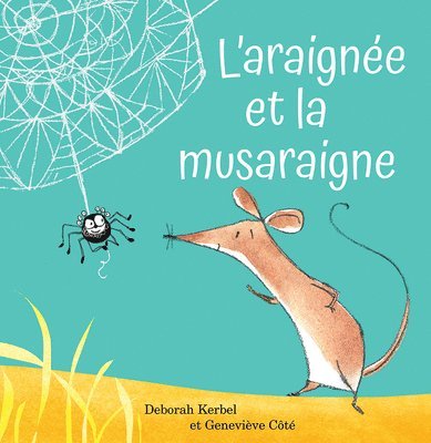 L'Araignée Et La Musaraigne 1