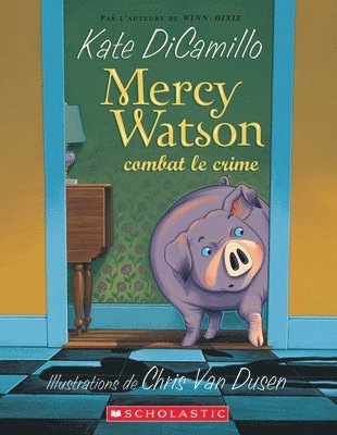 bokomslag Mercy Watson Combat Le Crime
