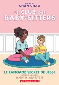 bokomslag Le Club Des Baby-Sitters: N° 12 - Le Langage Secret de Jessi