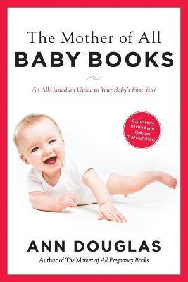 Ann Douglas - Mother Of All Baby Books 3rd Edition, Häftad
