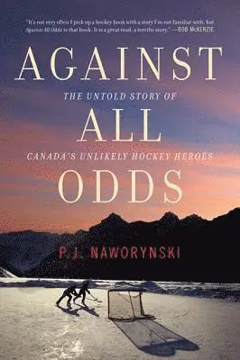 P. J. Naworynski - Against All Odds, Häftad. Tillgänglighet: Lägg i varukorg