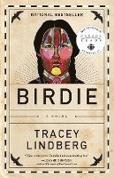 Tracey Lindberg - Birdie, Häftad