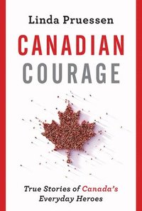 bokomslag Canadian Courage