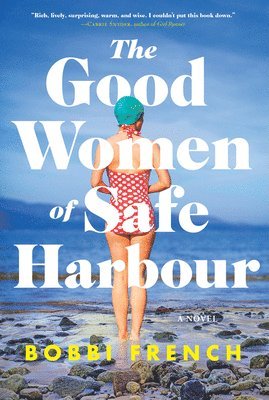 Bobbi French - The Good Women of Safe Harbour, Häftad