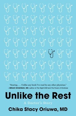 bokomslag Unlike the Rest: A Doctor's Story