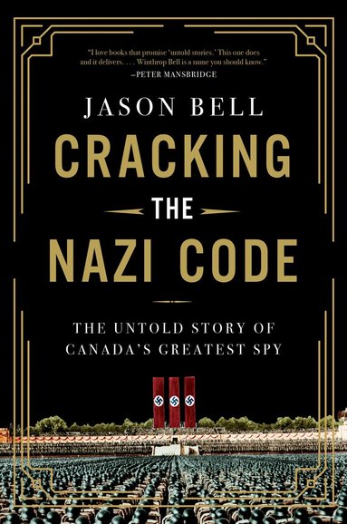 Jason Bell - Cracking the Nazi Code, Inbunden