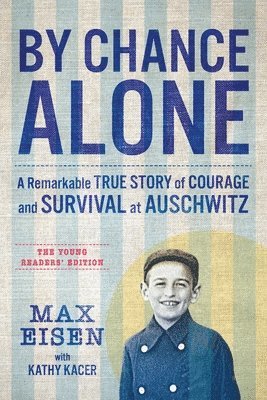 bokomslag By Chance Alone: The Young Readers' Edition
