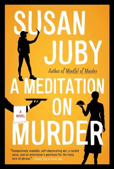 Susan Juby - Meditation on Murder, Häftad
