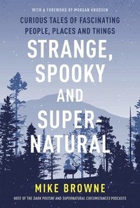 bokomslag Strange, Spooky and Supernatural