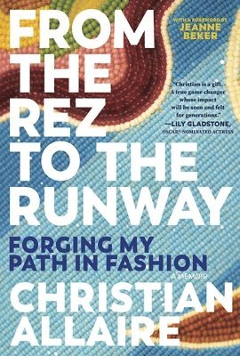 From the Rez to the Runway 1