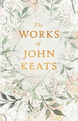 The Works Of John Keats 1