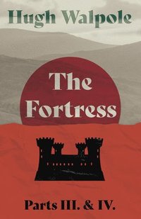 bokomslag Fortress - Parts III. & IV.