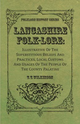 bokomslag Lancashire Folk-Lore