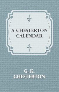 bokomslag A Chesterton Calendar