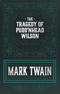Mark Twain - Pudd'nhead Wilson, Häftad