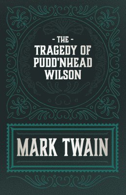 bokomslag Pudd'nhead Wilson