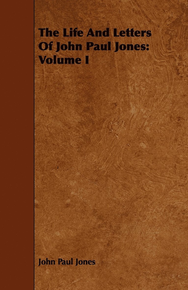 John Paul Jones - Life And Letters Of John Paul Jones, Häftad