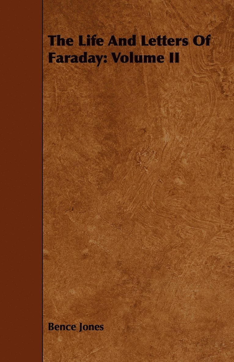 Life And Letters Of Faraday