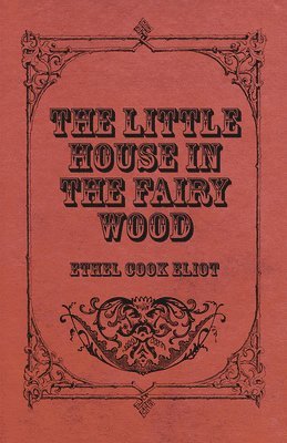 The Little House In The Fairy Wood 1