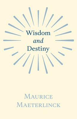 Wisdom And Destiny 1